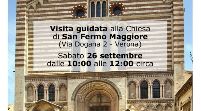 Visita guidata alla Chiesa di San Fermo Maggiore (Sold-out!)